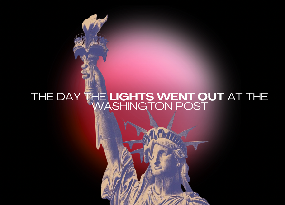 The Day the Lights Went Out at The Washington Post