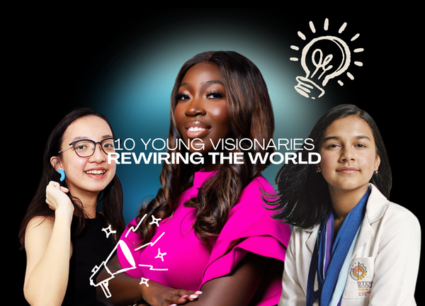 10 Young Visionaries Rewiring the World