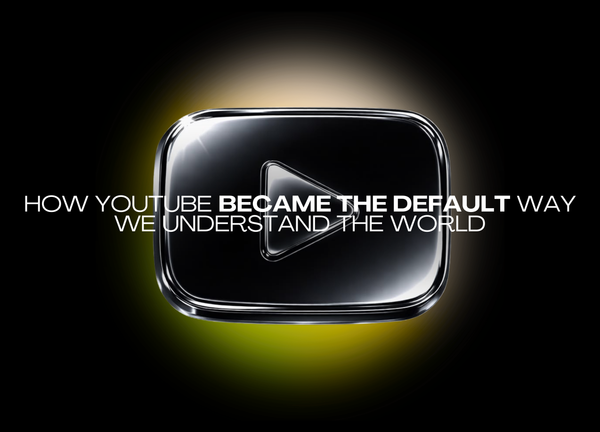 How YouTube Became the Default Way We Understand the World